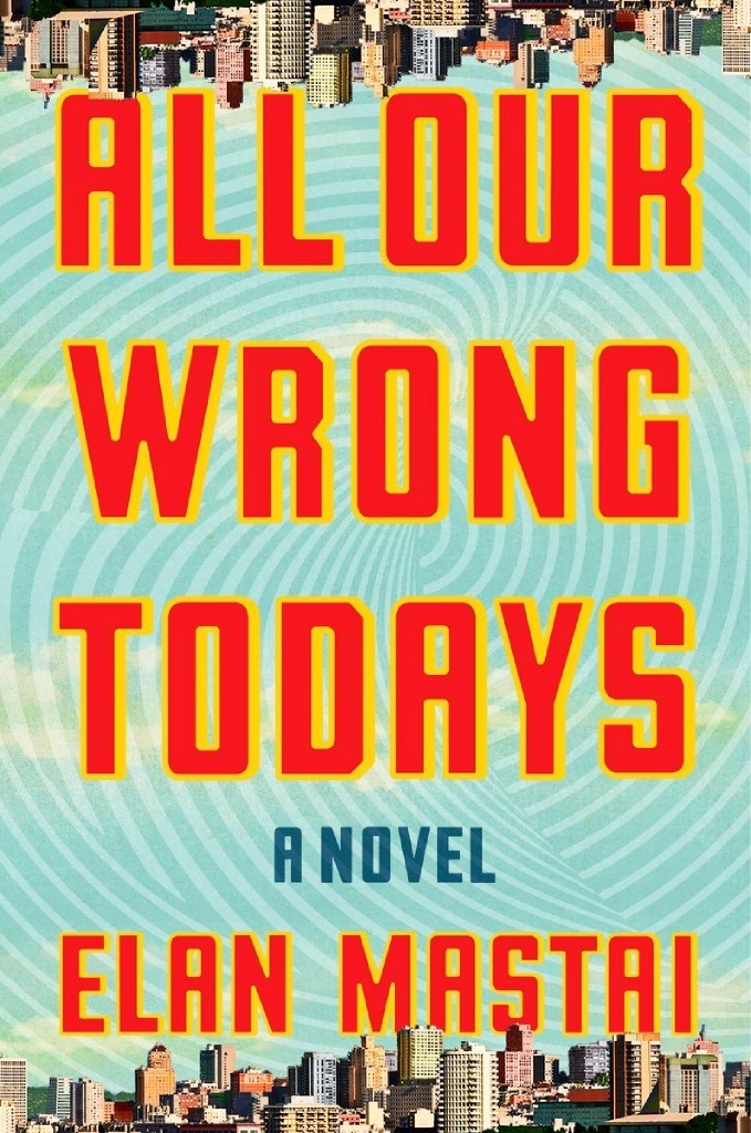 all our wrong todays review