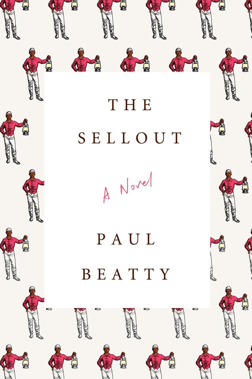 the sell out paul beatty the sell out paul beatty